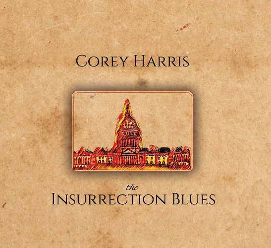 Cover for Corey Harris · Insurrection Blues (CD) (2021)