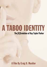 Cover for Parker,kay Taylor / Wahl,david · Taboo Identity: Revolution of Kay Taylor Parker (DVD) (2018)