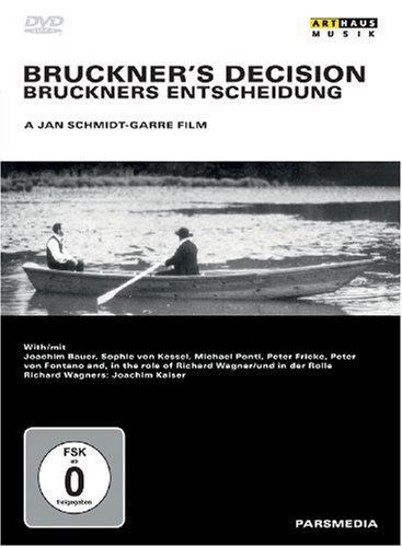 Bruckner's Decision - Bruckner's Decision - Films - Arthaus Musik - 0807280136999 - 25 augustus 2009