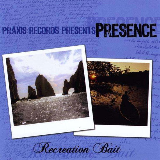 Cover for Presence · Recreation Bait (CD) (2009)