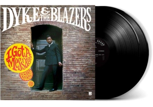 Dyke & The Blazers · I Got A Message: Hollywood (1968-1970) (LP) (2021)