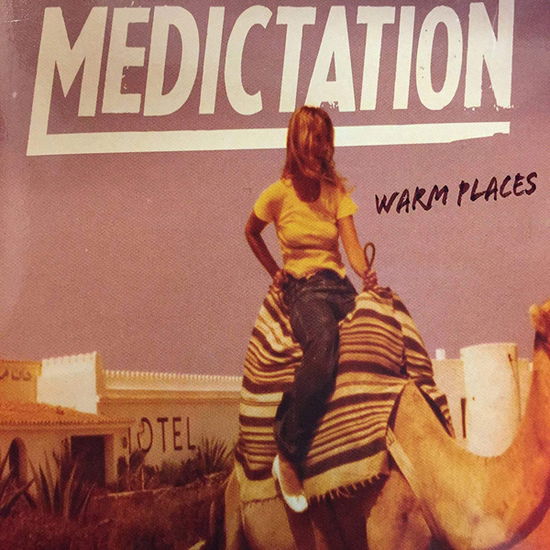 Cover for Medictation · Warm Places (CD) (2016)