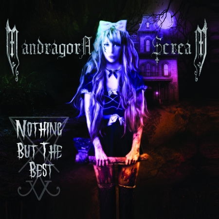Cover for Mandragora Scream · Nothing But The Best (CD) (2021)