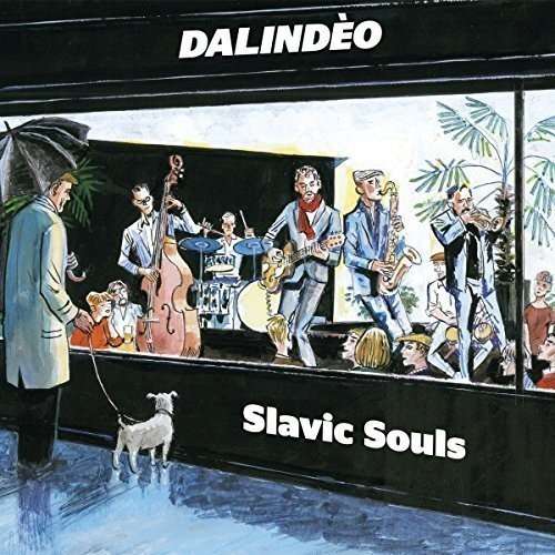 Slavic Souls - Dalindeo - Muzyka - BBE - 4526180375999 - 27 kwietnia 2016