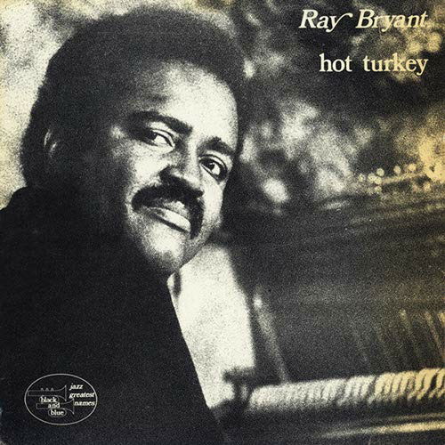 Cover for Ray Bryant · Hot Turkey &lt;limited&gt; (CD) [Japan Import edition] (2018)