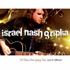 Live in Holland 2011 - Israel Nash Gripka - Muziek - IND - 4546266204999 - 11 december 2023