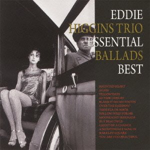 Cover for Eddie Higgins Trio · Essential Ballads Best (CD) [Japan Import edition] (2010)