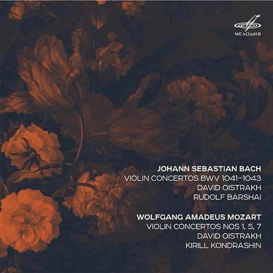 Bach & Mozart: Concertos For Violin - Oistrakh / Barshai / Kondrashin - Music - MELODIYA - 4600317125999 - October 15, 2021