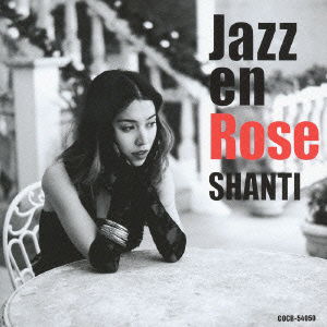 Cover for Shanti · Jazz en Rose (CD) [Japan Import edition] (2013)