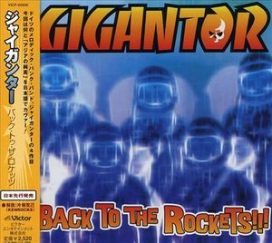 Cover for Gigantor · Back to the Rockets!! (CD) [Japan Import edition] (2017)