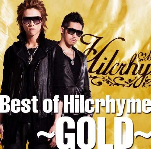 Cover for Hilcrhyme · Best of Hilcrhyme: Gold (CD) (2012)