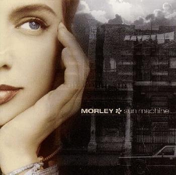 Cover for Morley · Sun Machine (CD) [Bonus Tracks edition] (1998)