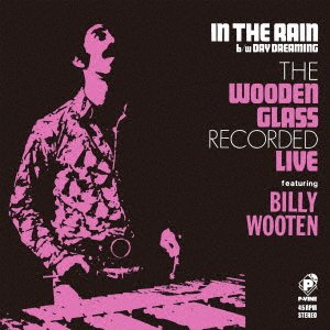 Wooden Glass Ft. Billy · In The Rain / Day Dreaming (LP) [Japan Import edition] (2022)
