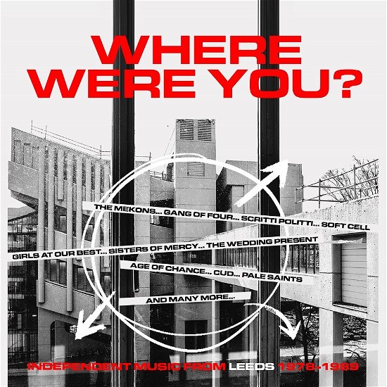 Where Were You - Independent Music From Leeds (1978-1989) (Clamshell Box) - Where Were You: Independent Music from Leeds 78-89 - Música - CHERRY RED - 5013929114999 - 28 de julho de 2023