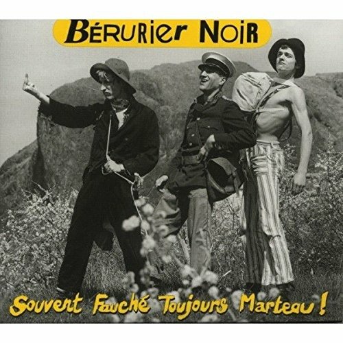 Cover for Berurier Noir · Souvent Fauche Toujours Marteau! [2cd] (CD) (2020)