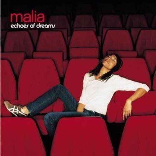 Malia - Echoes of Dreams - Malia - Musikk - SONY MUSIC - 5099751768999 - 