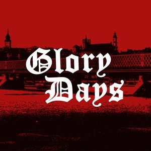 Cover for Glory Days (7&quot;) (2015)