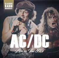 Cover for AC/DC · Live In The 80s - Radio Broadcast (CD) (2018)