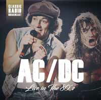 Live in the 80’s - Radio Broadcast - AC/DC - Musique - LASER MEDIA - 5315338568999 - 28 septembre 2018