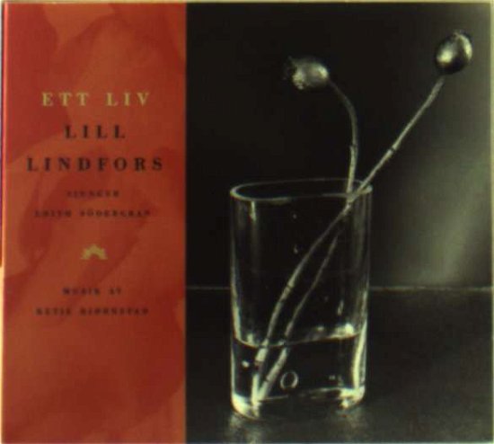 Cover for Lill Lindfors · Ett Liv (CD) (2011)