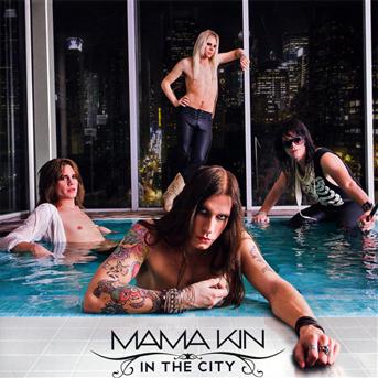 Cover for Mama Kin · In the City (CD) (2009)