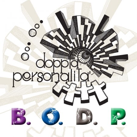 B.o.d.p. - Doppia Personalita' - Music - MUSIC FORCE - 8019991877999 - 2020