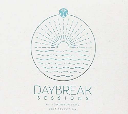 Tomorrowland: Daybreak Sessions 2017 - V/A - Music - UNIVERSAL - 9342977109999 - May 19, 2017
