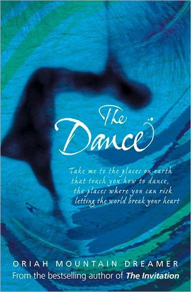 Cover for Oriah Mountain Dreamer · The Dance (Paperback Book) (2002)