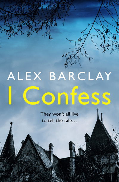 Cover for Alex Barclay · I Confess (Paperback Book) (2020)