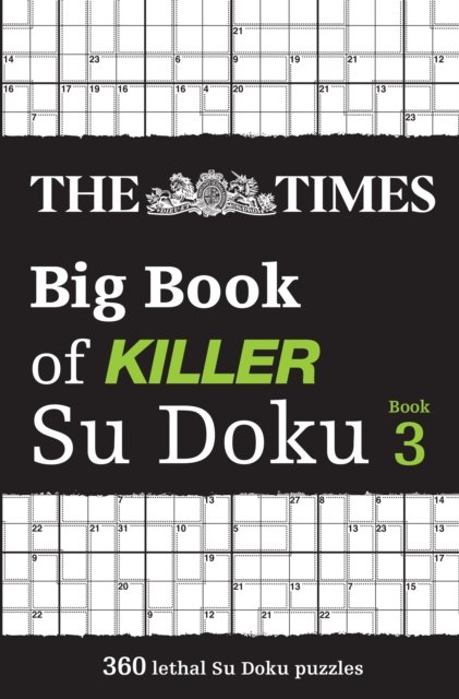 Cover for The Times Mind Games · The Times Big Book of Killer Su Doku book 3: 360 Lethal Su Doku Puzzles - The Times Su Doku (Paperback Bog) (2023)