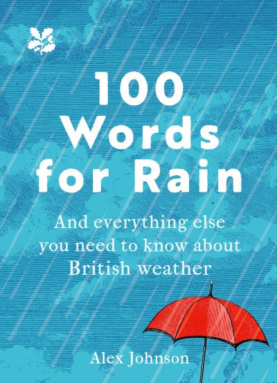 Cover for Alex Johnson · 100 Words for Rain - National Trust (Inbunden Bok) (2024)