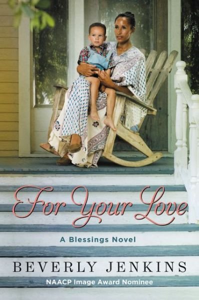 Cover for Beverly Jenkins · For Your Love: A Blessings Novel (Pocketbok) (2015)
