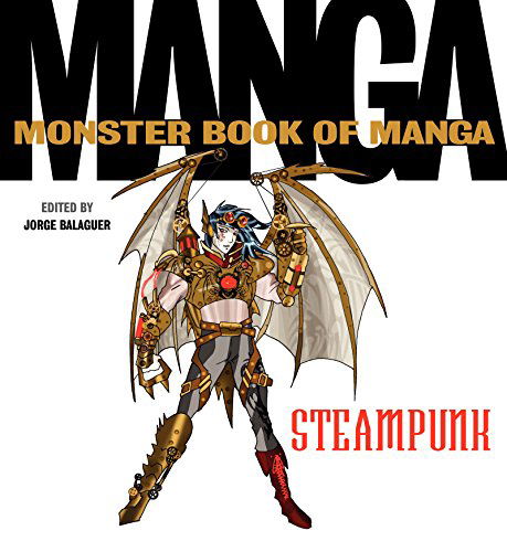 Cover for Jorge Balaguer · The Monster Book of Manga Steampunk (Pocketbok) (2015)