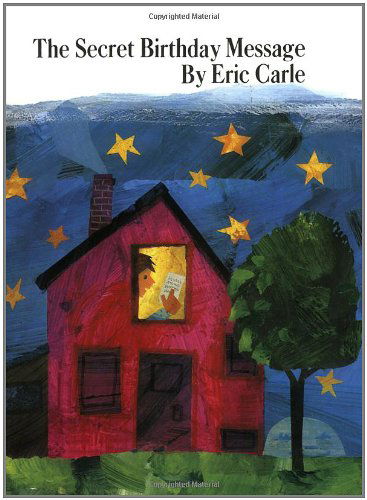 Cover for Eric Carle · The Secret Birthday Message (Paperback Book) [Reprint edition] (1986)