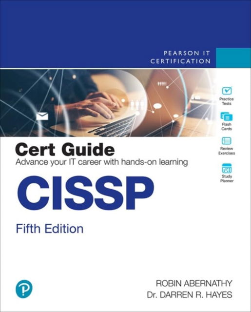 CISSP Cert Guide - Certification Guide - Robin Abernathy - Books - Pearson Education (US) - 9780135343999 - February 25, 2025