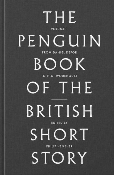 Cover for Philip Hensher · The Penguin Book of the British Short Story : I (Indbundet Bog) (2015)