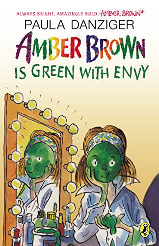 Amber Brown is Green with Envy - Paula Danziger - Książki - Puffin - 9780142426999 - 11 września 2014