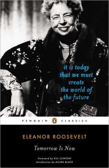 Cover for Eleanor Roosevelt · Tomorrow is Now (Paperback Book) (2012)