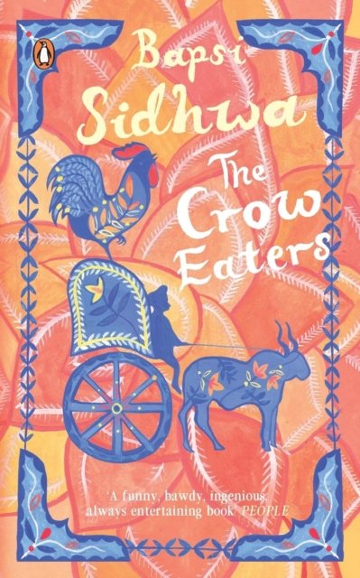 Cover for Bapsi Sidhwa · The Crow Eaters (Pocketbok) (2000)