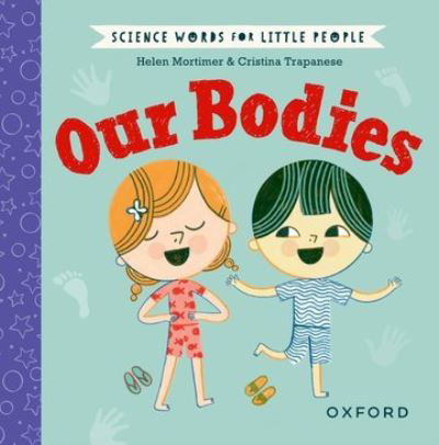 Cover for Helen Mortimer · Science Words for Little People: Our Bodies (Hardcover bog) (2024)