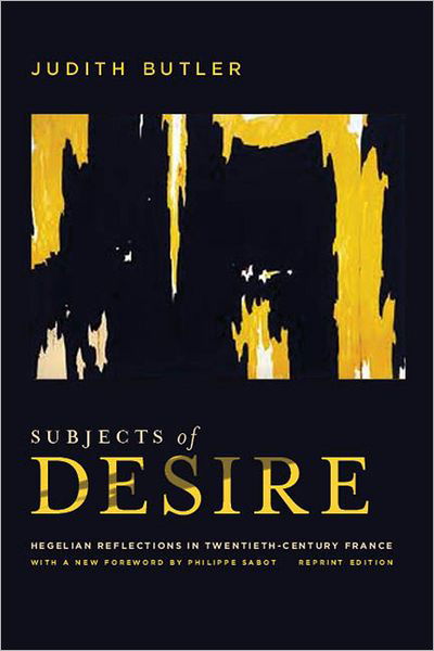 Cover for Judith Butler · Subjects of Desire: Hegelian Reflections in Twentieth-Century France (Pocketbok) (2012)