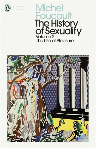 Cover for Michel Foucault · The History of Sexuality: 2: The Use of Pleasure - Penguin Modern Classics (Paperback Book) (2020)