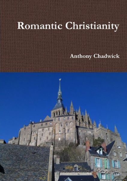 Cover for Anthony Chadwick · Romantic Christianity (Paperback Book) (2020)