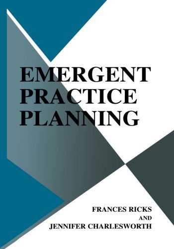 Cover for Frances Ricks · Emergent Practice Planning (Paperback Book) [Softcover reprint of the original 1st ed. 2003 edition] (2002)