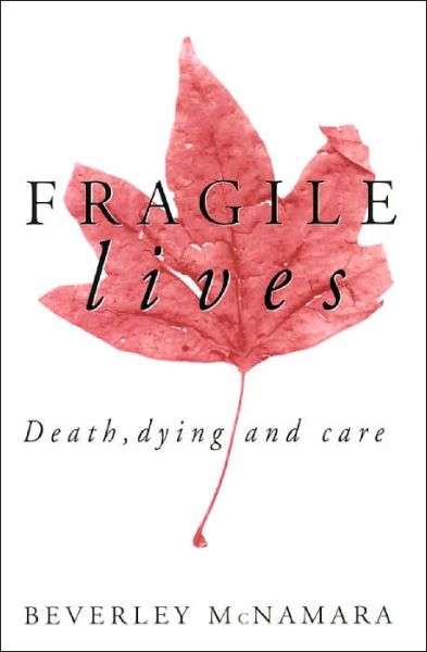 Cover for McNAMARA · Fragile Lives (Paperback Book) (2001)