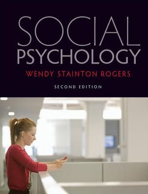 Social Psychology - Wendy Stainton Rogers - Bøker - Open University Press - 9780335240999 - 16. juni 2011