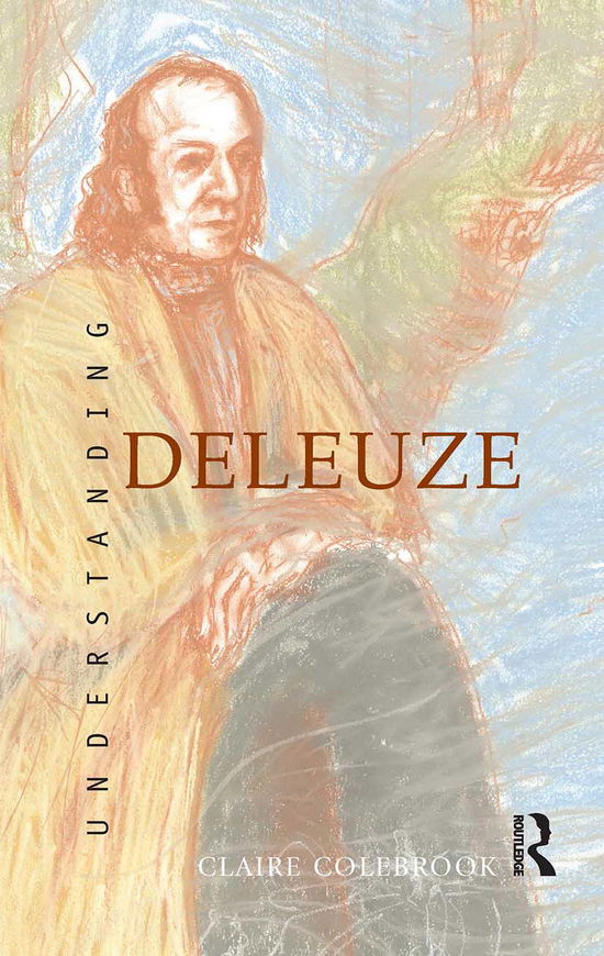 Cover for Claire Colebrook · Understanding Deleuze (Hardcover Book) (2021)