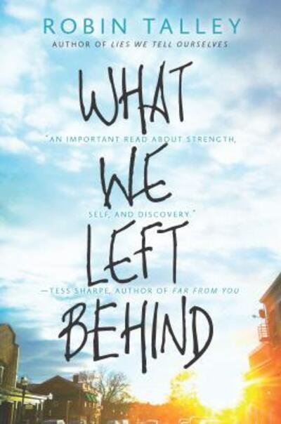 Cover for Talley · What We Left Behind (Book) (2016)