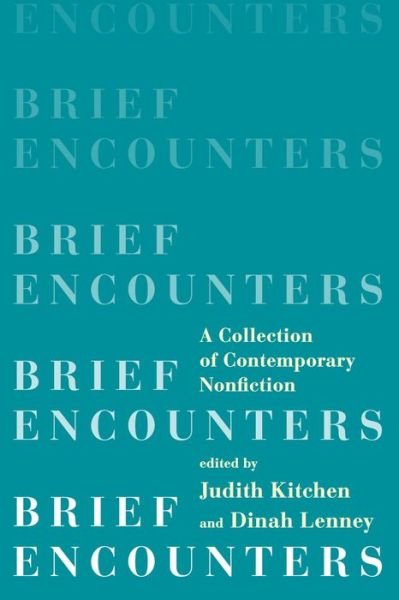 Cover for Judith Kitchen · Brief Encounters: A Collection of Contemporary Nonfiction (Paperback Book) (2015)