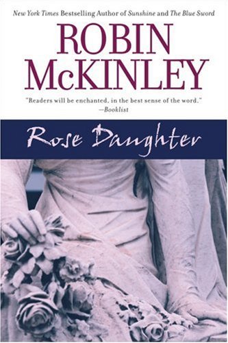 Cover for Robin Mckinley · Rose Daughter (Paperback Bog) [Reprint edition] (2008)